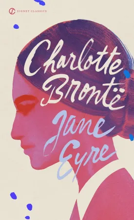 Jane Eyre (Signet Classics) Mass Market Paperback  Large Print, April 1, 2008